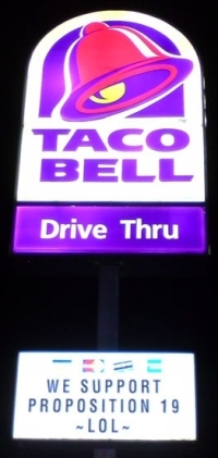 TACO BELL | WE SUPPORT PROPOSITION 19 ~LOL~